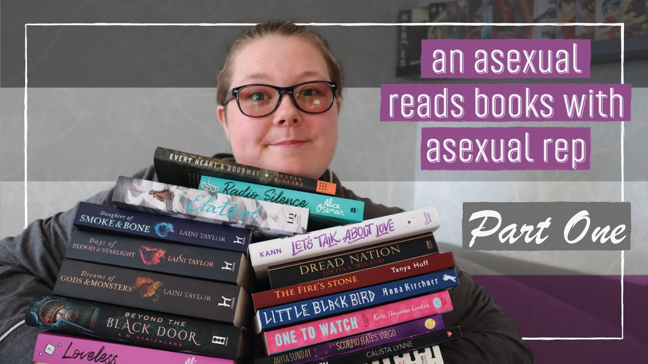 An Asexual Reads Asexual Books Part One [cc]