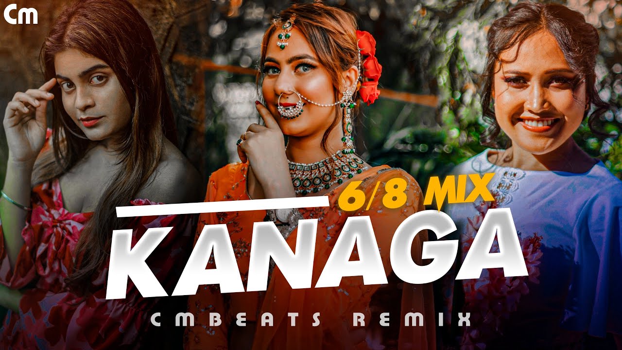 KANAGA (Tamil) 6/8 Mix - (CMBeats Remix)