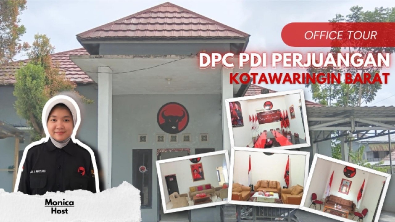 OFFICE TOUR SEKRETARIAT DPC PDI PERJUANGAN KOTAWARINGIN BARAT