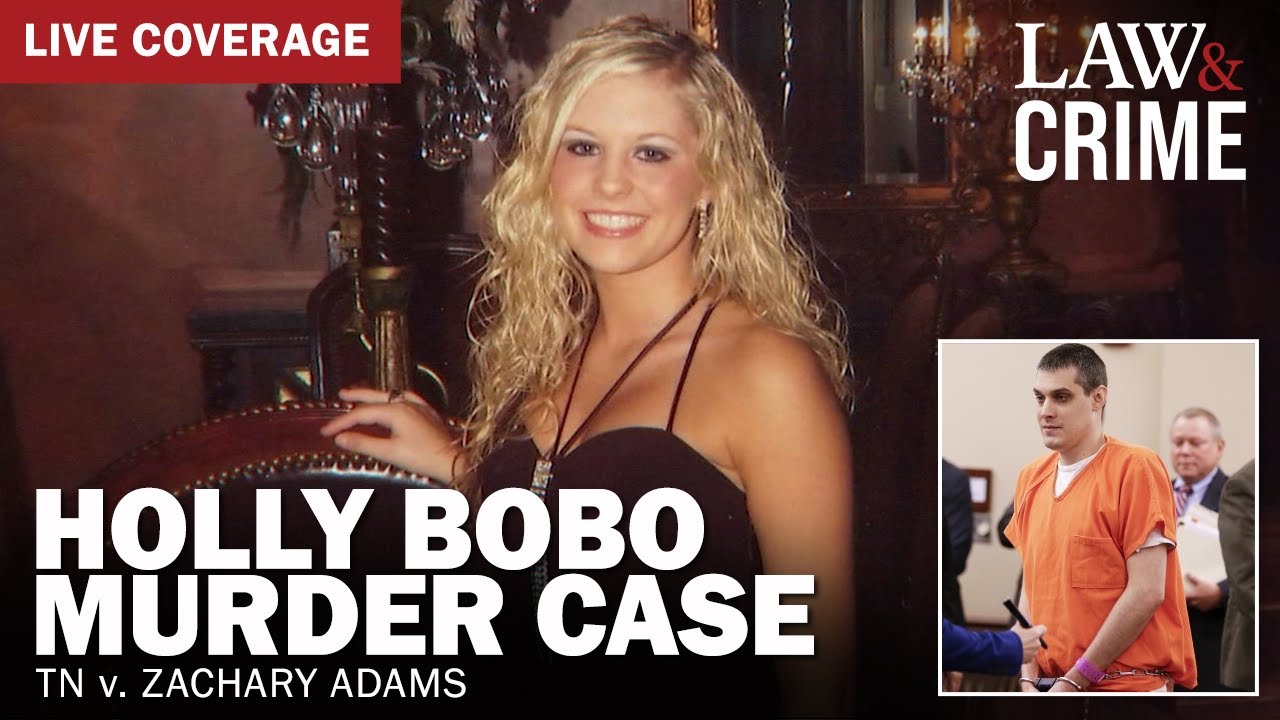 LIVE: Holly Bobo Murder Case — TN v. Zachary Adams