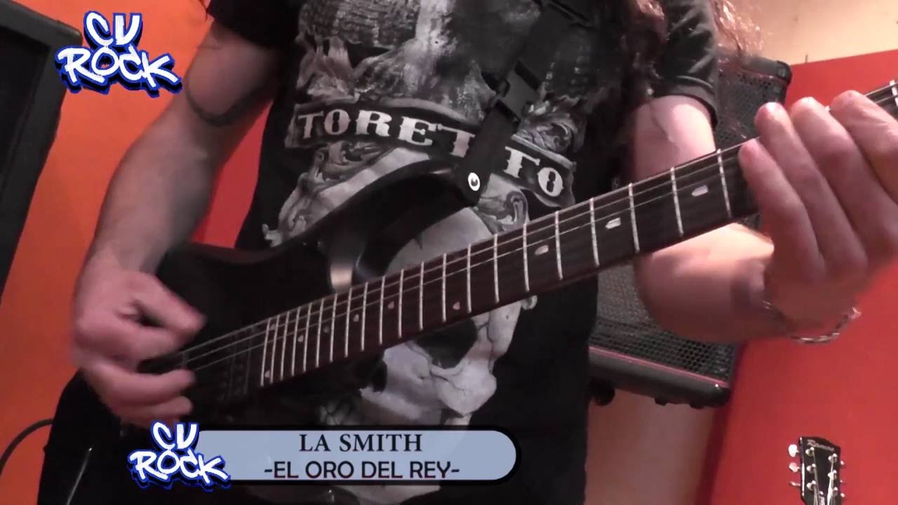 La Smith - El oro del rey  (grabado en vivo en CV ROCK)