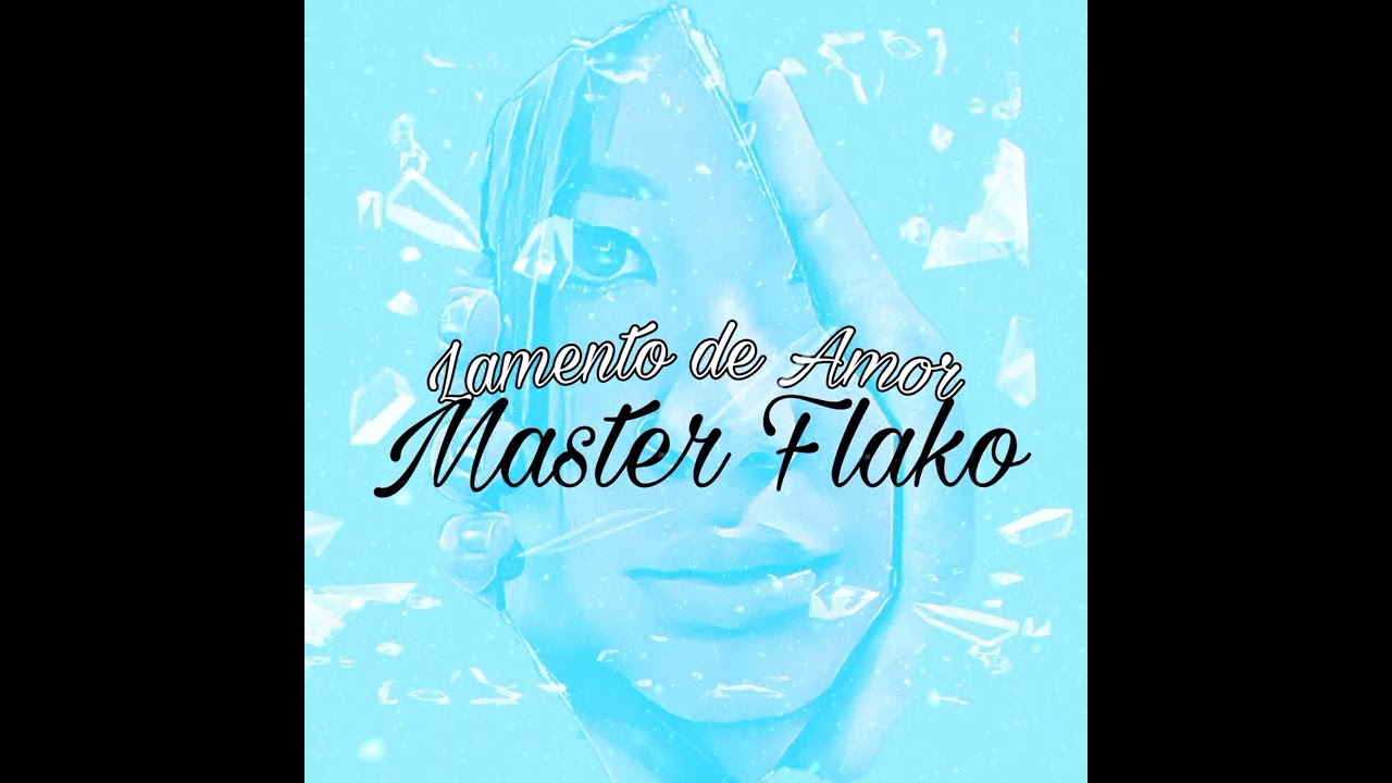 Máster Flako-Lamento De Amor -Rigo Tovar - cover versión rap