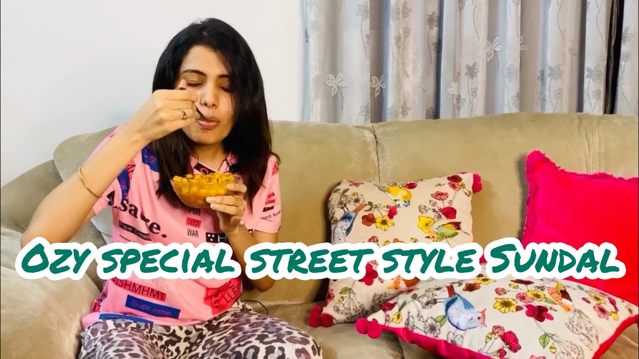 Ozy Special Street Style Sundal | Diya Krishna