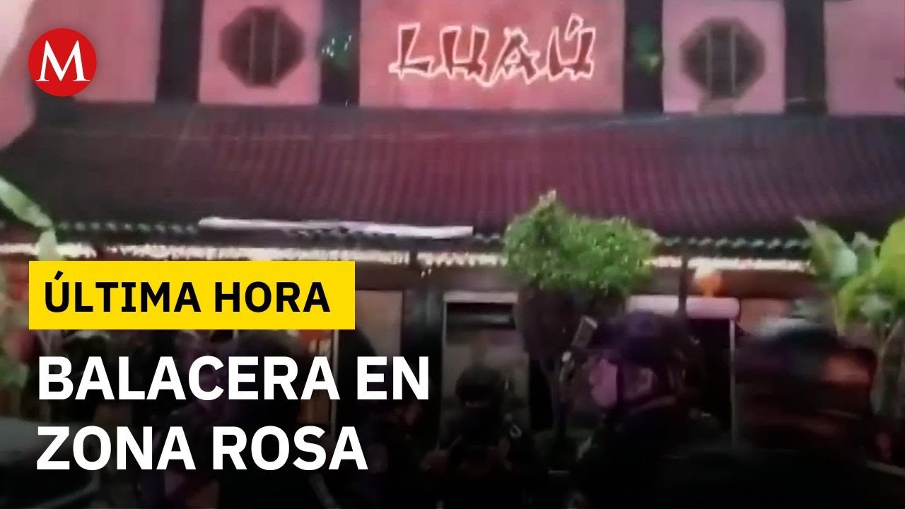 Balacera en la Zona Rosa de la CdMx deja un muerto y un herido