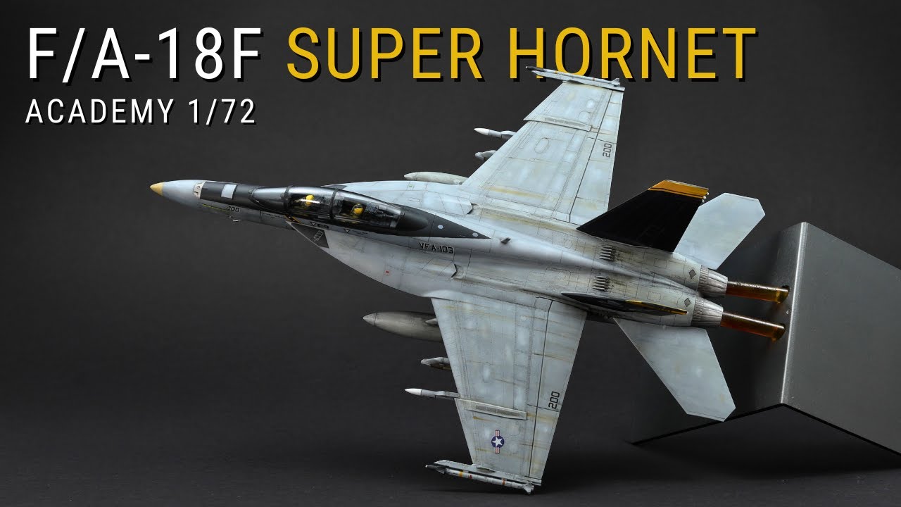 F/A-18F SUPER HORNET with Figures & PE | Academy 1/72 scale | Full Build