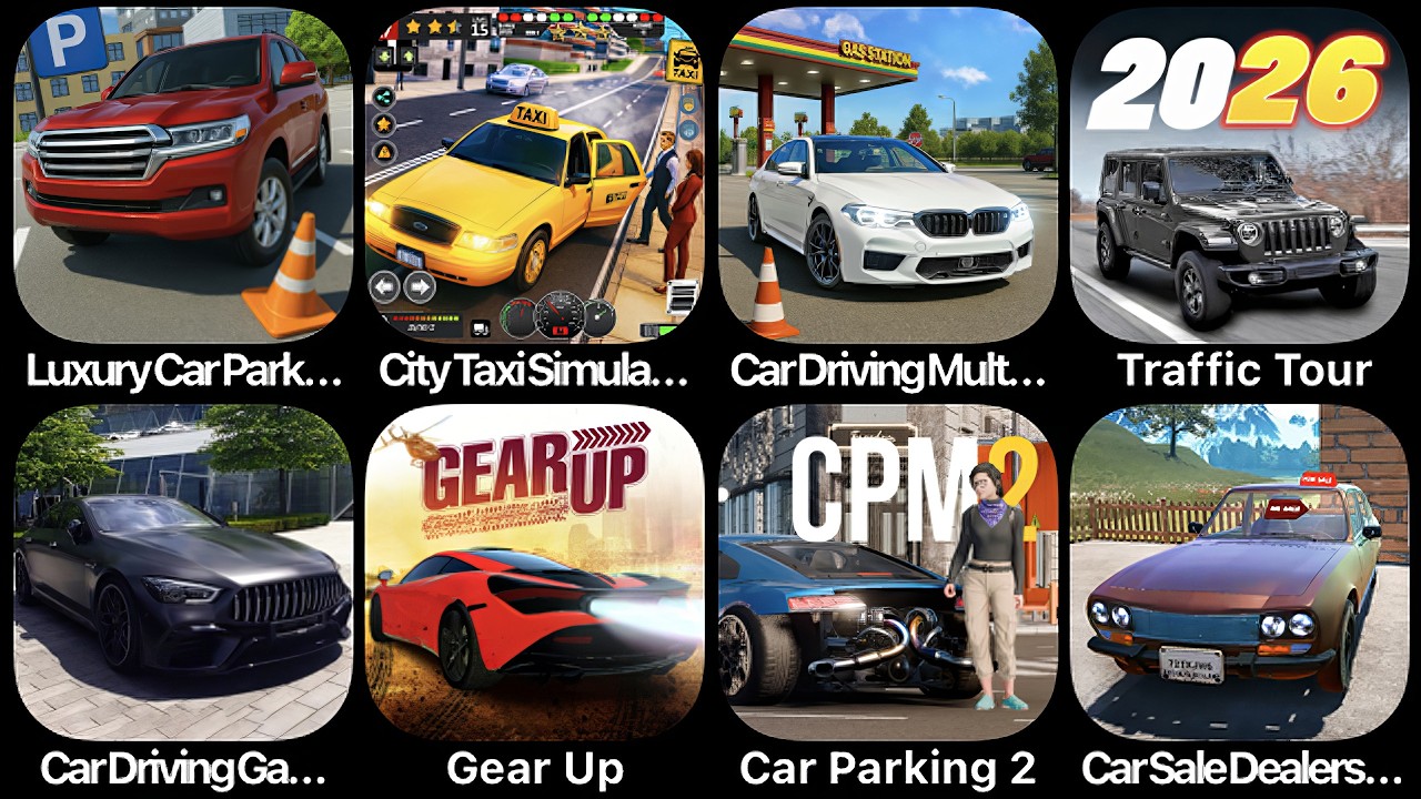 Luxury Car Parking, City Taxi Simulator, Car Driving Multiplayer, Traffic Tour, Car Driving Game
