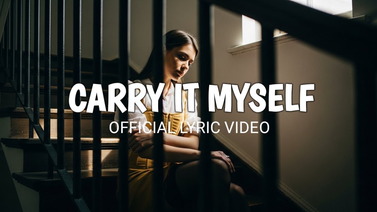 YORR - Carry It Myself (Official Lyric Video)