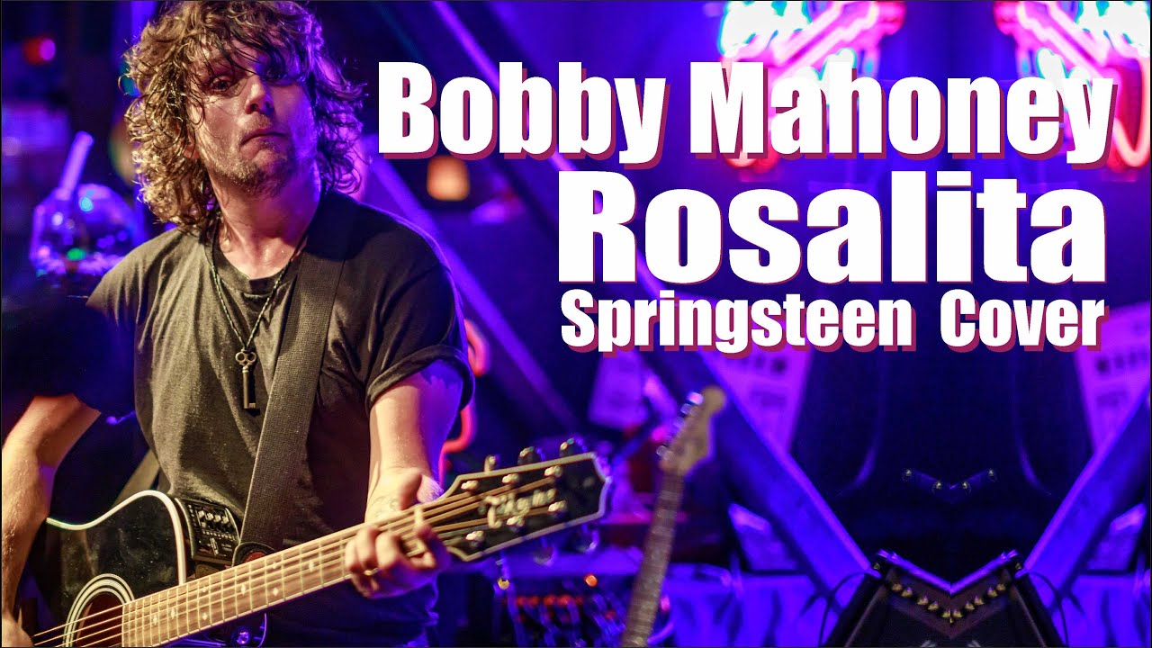 Bobby Mahoney Rosalita Springsteen Cover  Live at the Upstage
