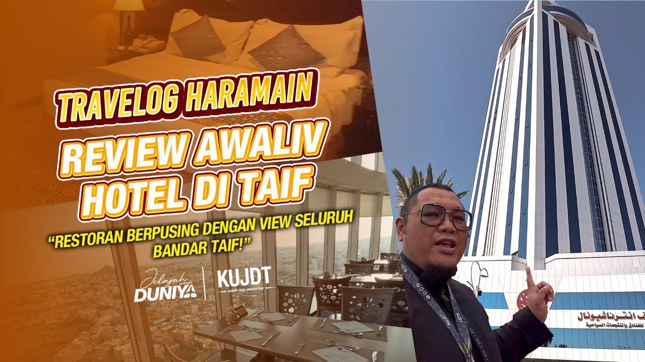 REVIEW AWALIV HOTEL DI TAIF