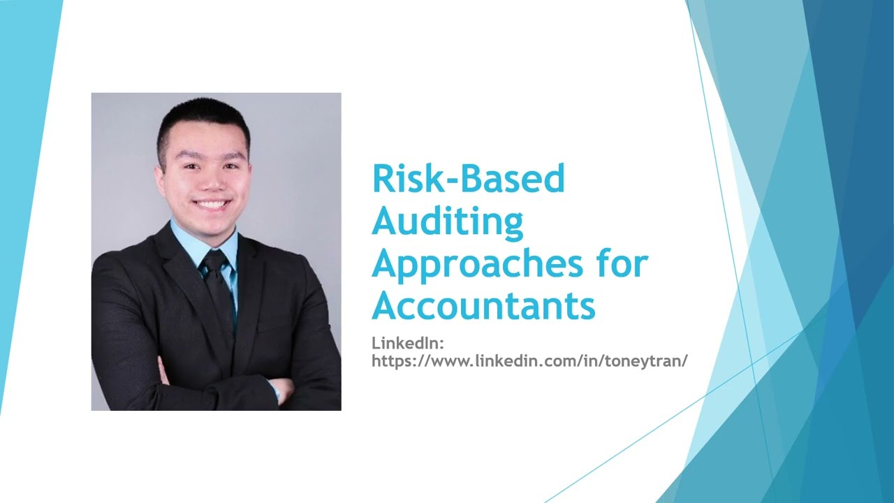Risk-Based Auditing Approaches for Accountants