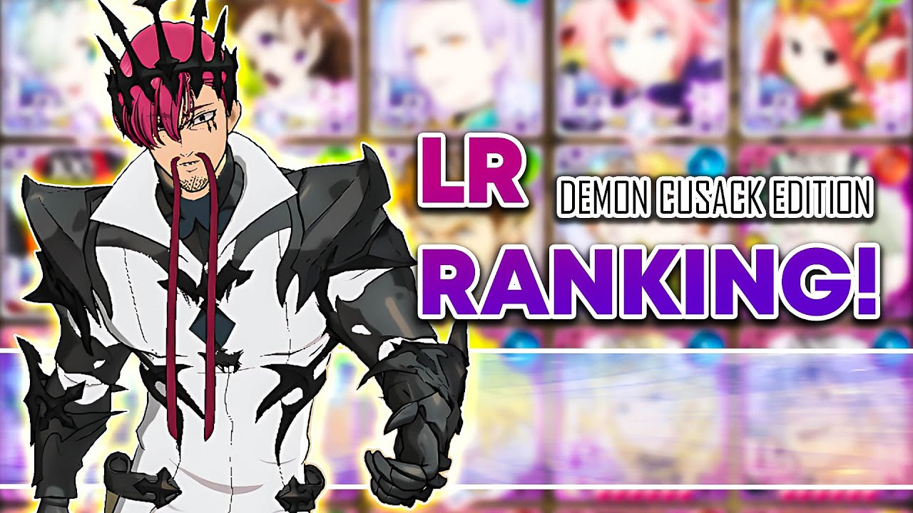 Which LR should you invest in? *NEW* LR DEMON CUSACK EDITION! | 7DS Grand Cross German