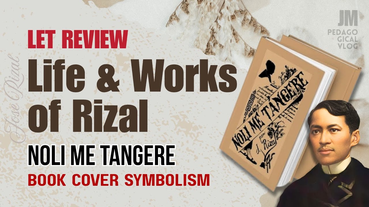 Life and Works of Rizal: NOLI ME | book cover symbolism
