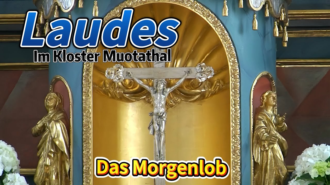 Laudes im Kloster Muotathal