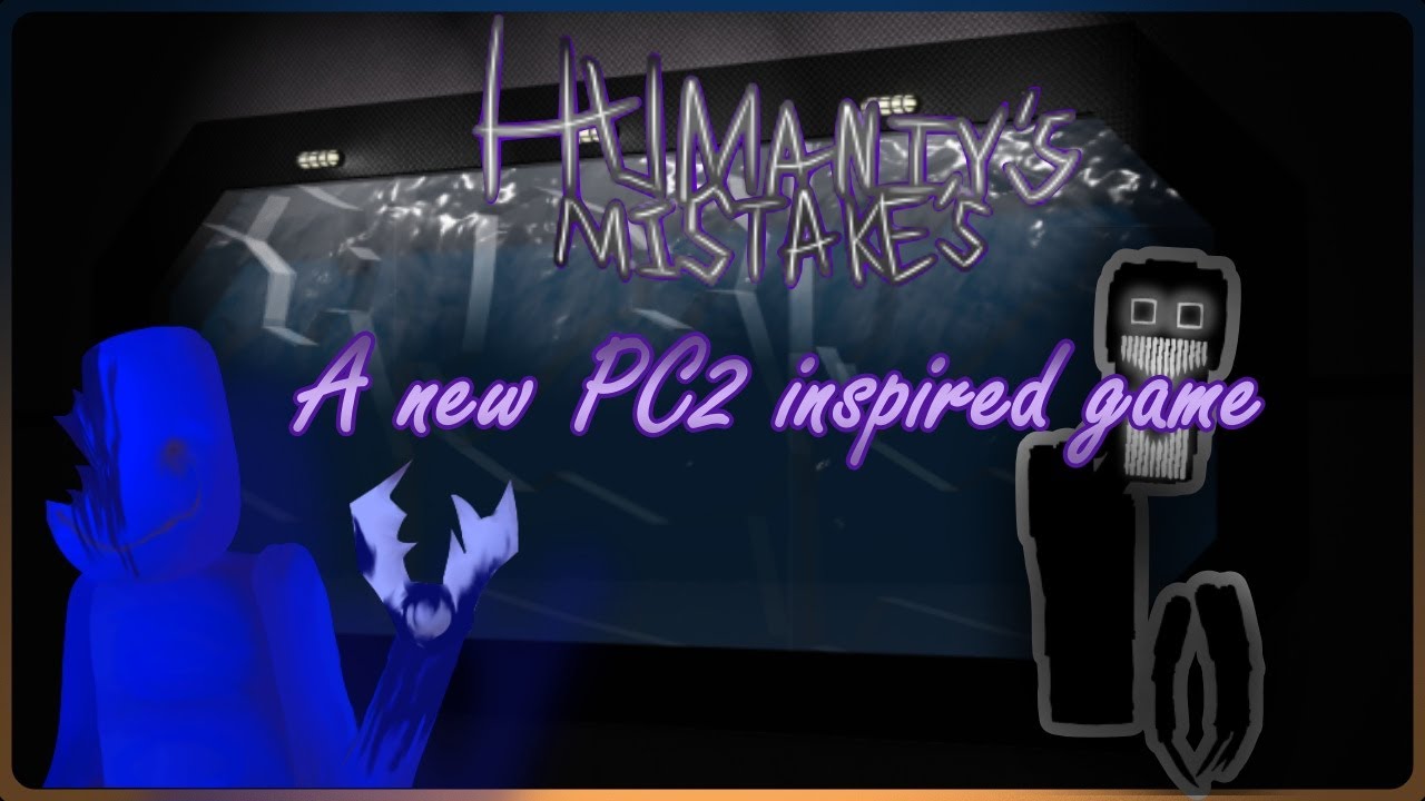 A new Pillar Chase 2 inspired game | Humanity's Mistakes
