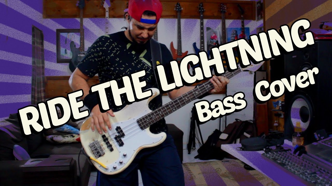 RIDE THE LIGHTNING - Bass Cover