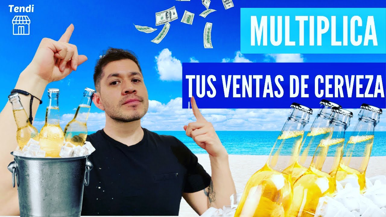 ¿Cómo Vender más Cerveza en mi Tienda de Abarrotes?