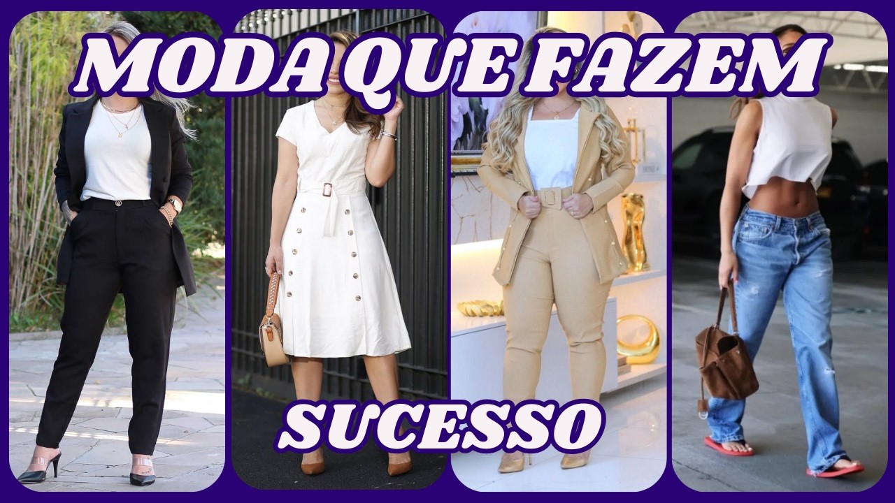 Moda Que Fazem Sucesso! Descubra o Seu Estilo Pessoal