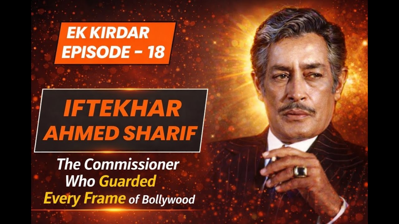 Actor Iftekhar Ahmed Sharif | Fimysapien | Ek Kirdar | Episode 18