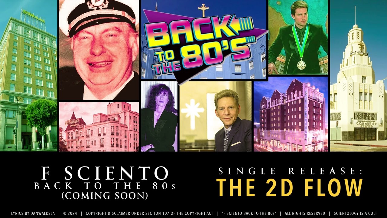 'THE 2D FLOW' | F SCIENTO Back to the 80s | SCIENTOLOGY PROTEST MUSIC