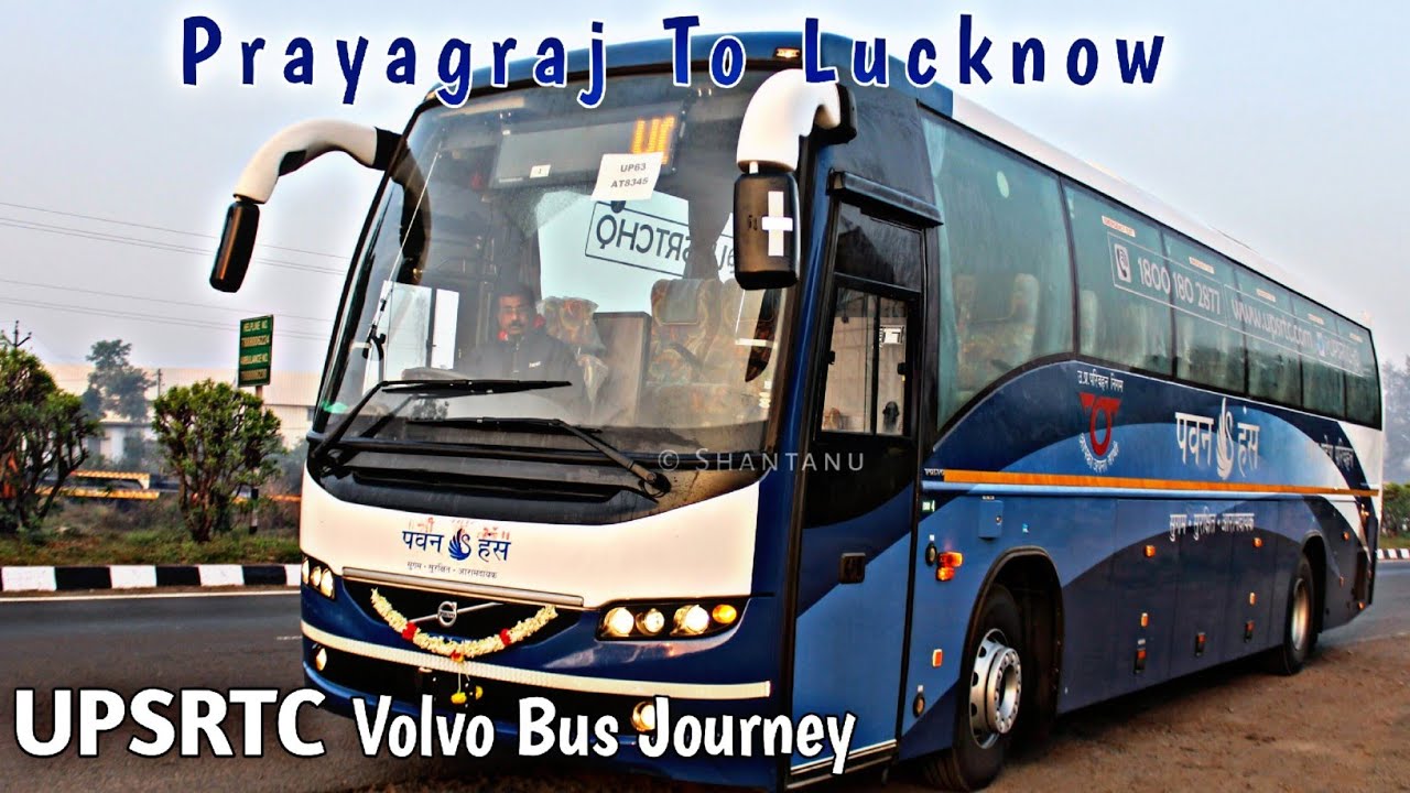 Luxurious Premium Volvo Bus Journey Prayagraj To Lucknow UPSRTC - PAWAN HANS