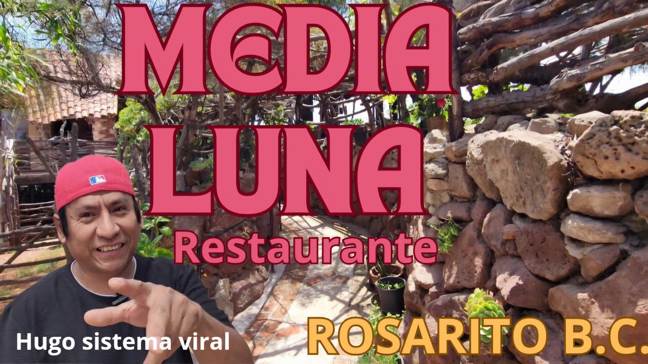 Restaurant (Media Luna) en Rosarito B.C.