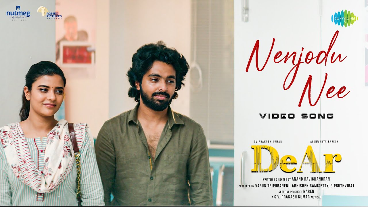 Nenjodu Nee - Video Song | DeAr | GV Prakash Kumar | Aishwarya Rajesh | Anand Ravichandran