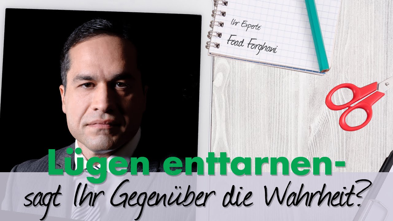 Lügen enttarnen - Foad Forghani erklärt wie Sie Lügner entlarven | Soft Skills Circle
