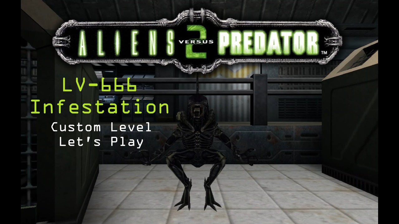 Aliens vs. Predator 2 | LV-666 Infestation - Custom Level Let's Play