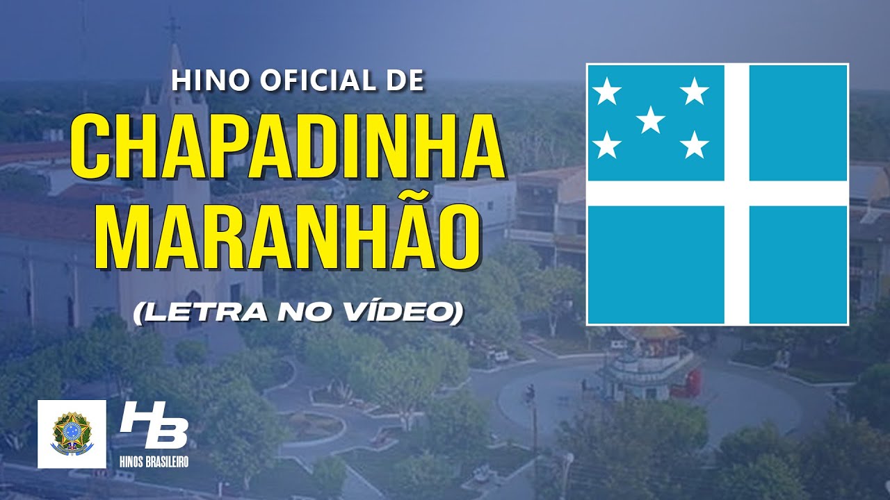 Hino de Chapadinha - MA (LEGENDADO)