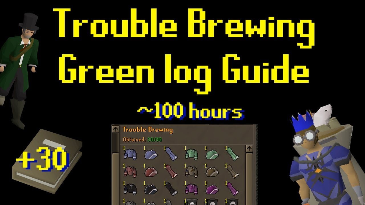 Trouble Brewing Green log Guide | OSRS