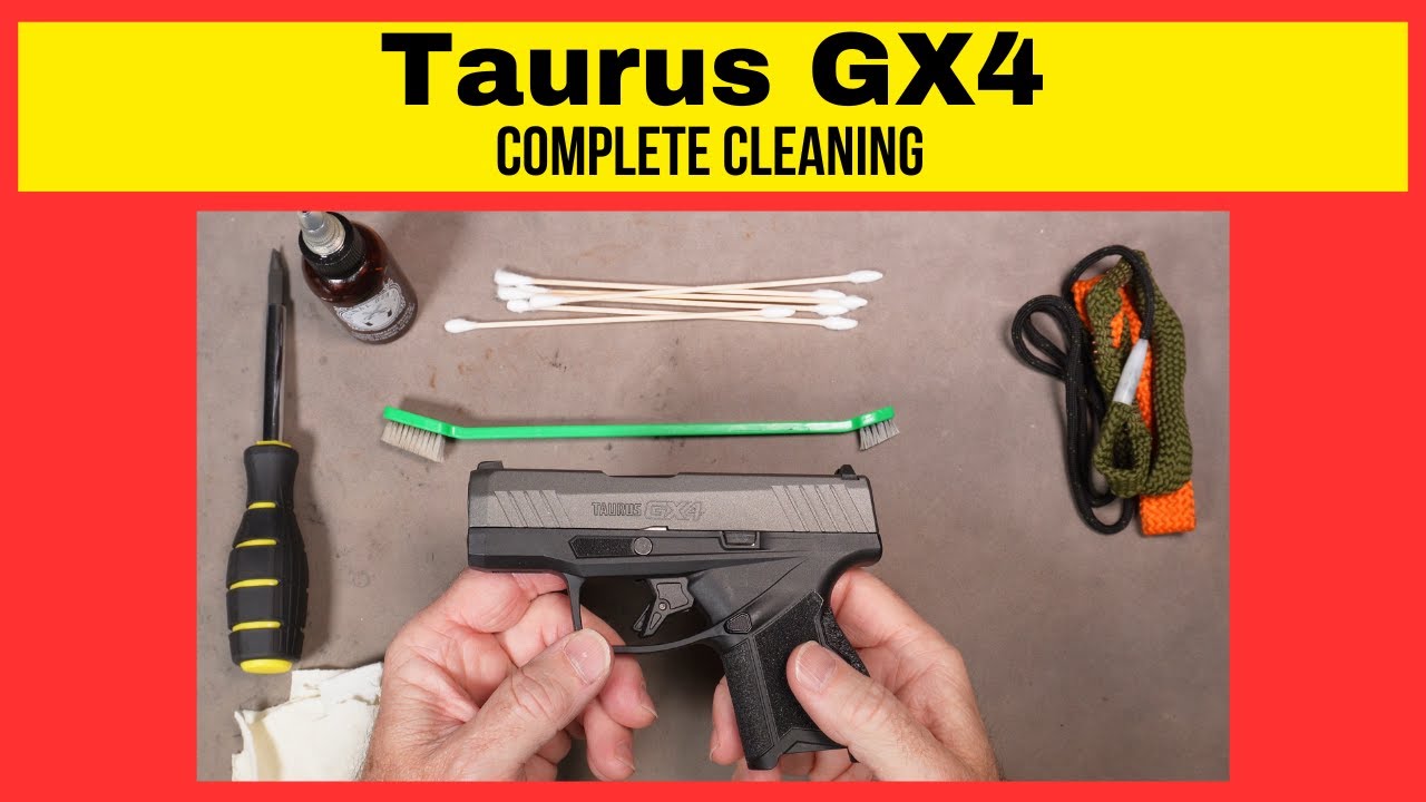 Taurus GX4 Cleaning. Easy Step-by-Step tutorial.