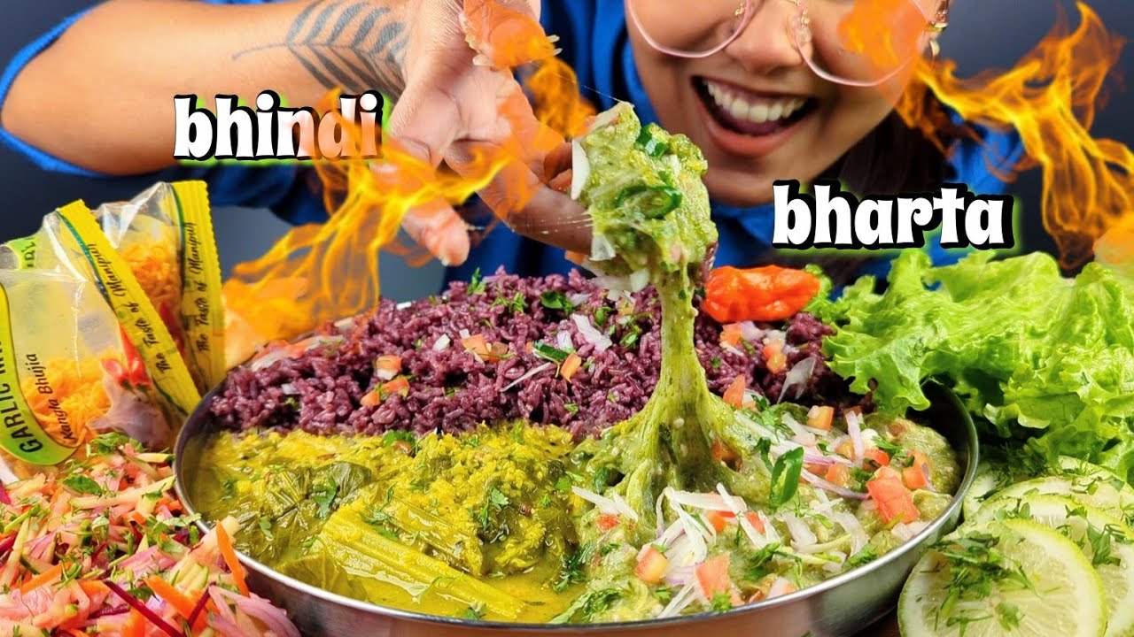 BHINDI BHARTA CHUTNEY RECIPE + SAAG KI DAL + BLACK STICKY RICE EATING WITH GARLIC BHUJIA, CHILLIES