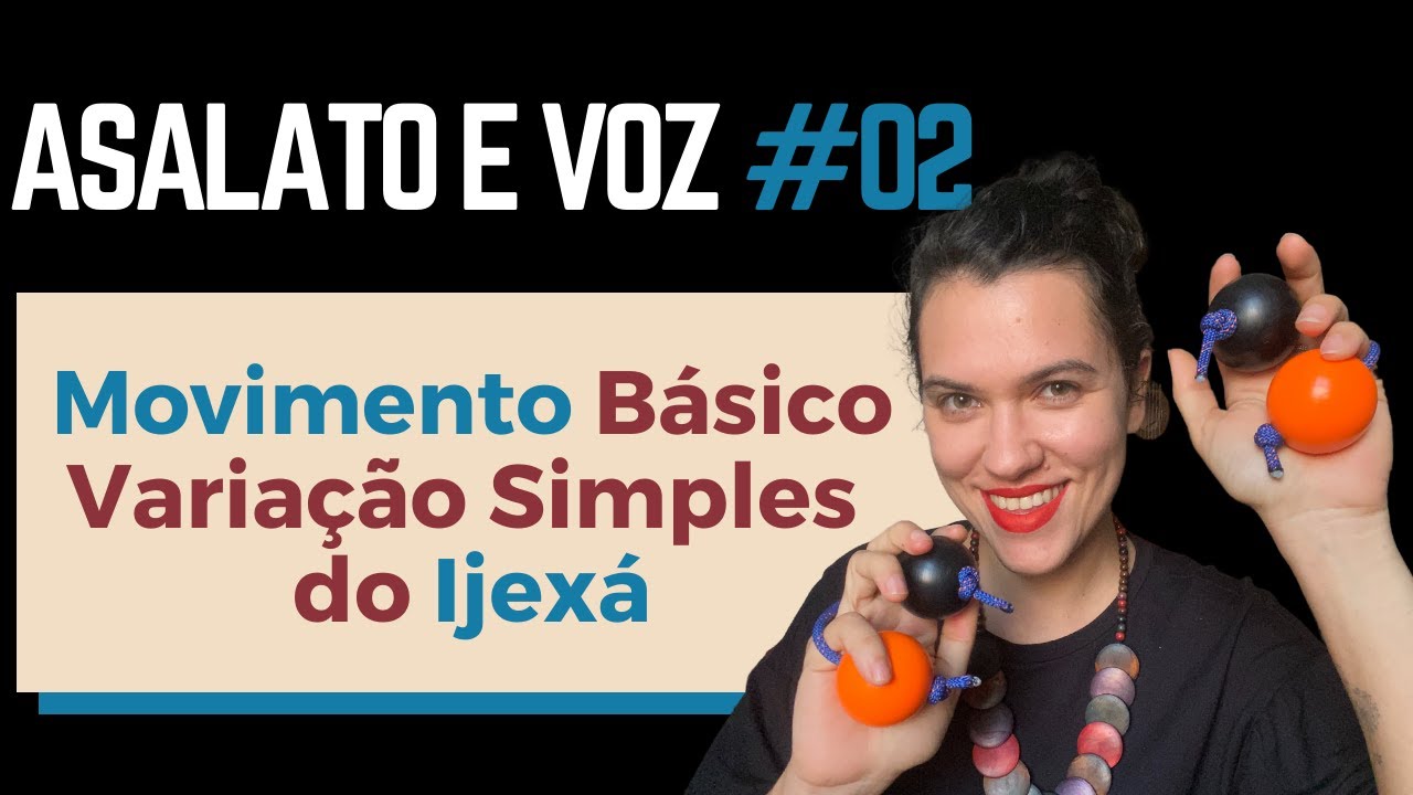 Prática 2 - Asalato e Voz (Ijexá)