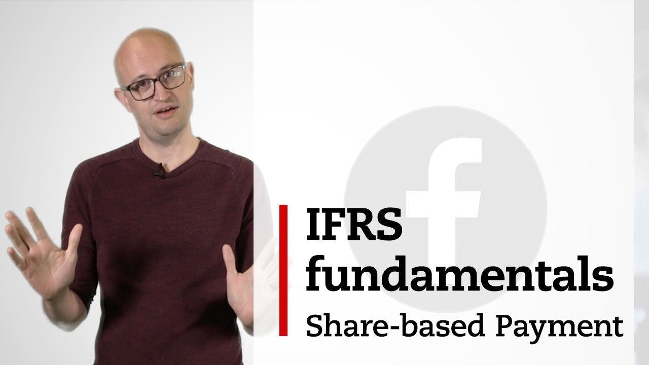 The fundamentals of IFRS 2