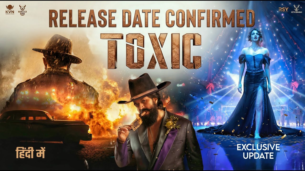 Yash’s TOXIC Release Date Update 😱 | Kiara Advani | Nayanthara | Gangster Film 2026 🔥