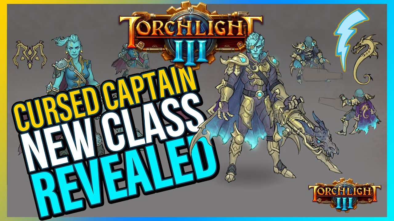 Torchlight 3 Reveals the Cursed Captain Class Officially + NEW Pets & Contract