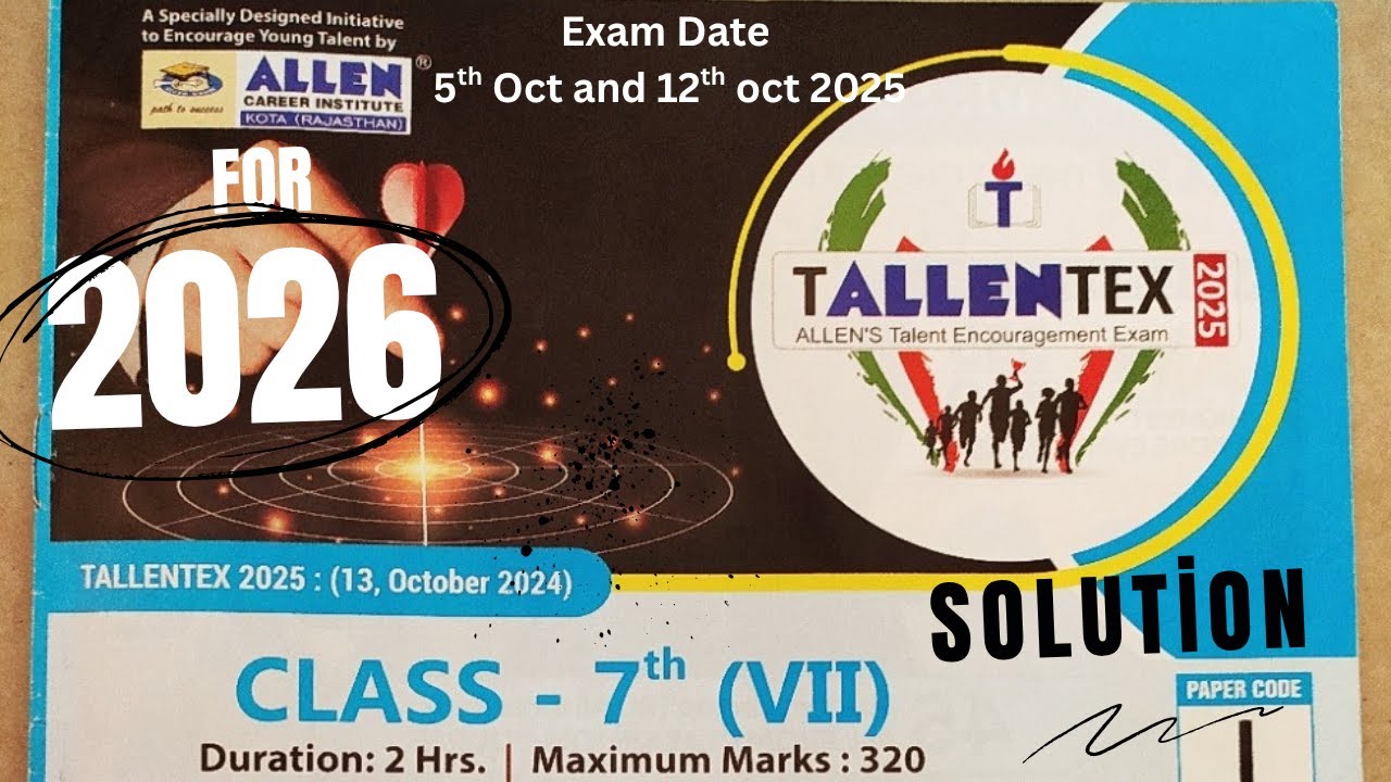 TALLENTEX Paper 2025 Class 7! Full Previous Year Question Paper Solution | MUST WATCH for Exam Prep