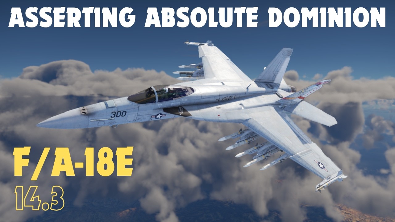 F/A-18E Good or Bad at 14.3??? We Cook - War Thunder