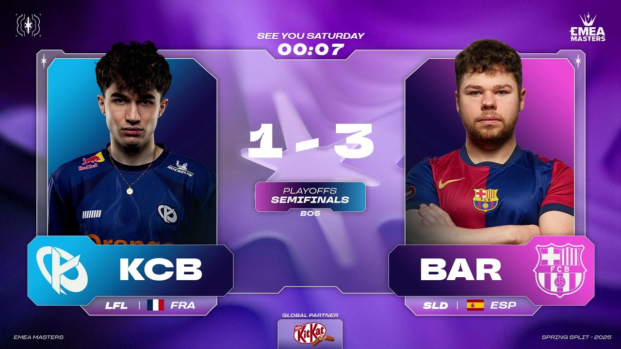EMEA SPRING - BAR vs KCB - SEMI FINAL - BO5