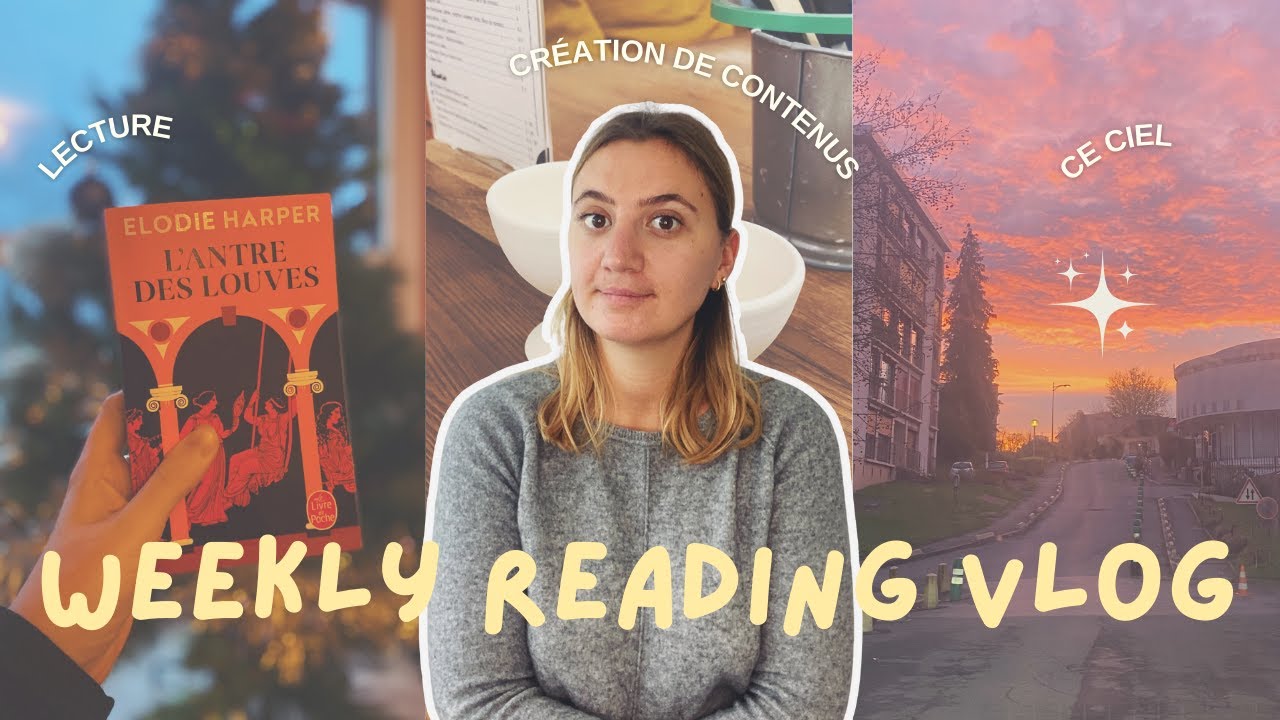 Weekly reading vlog ❄️ 📚 lectures, quotidien & création de contenu
