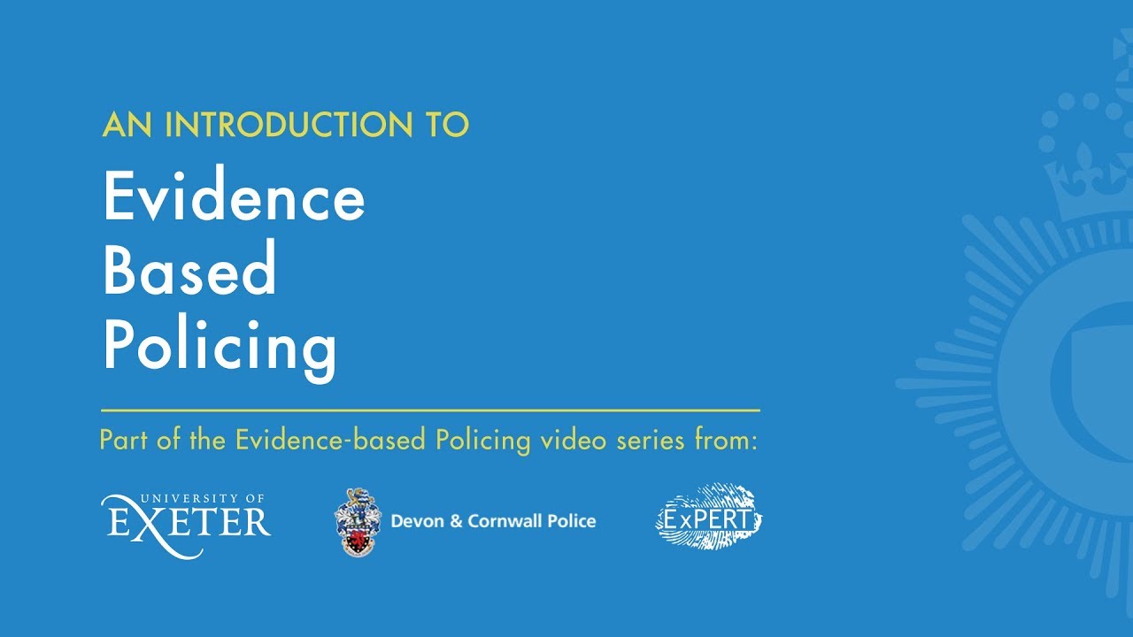 ExPERT | Introducing evidence based policing