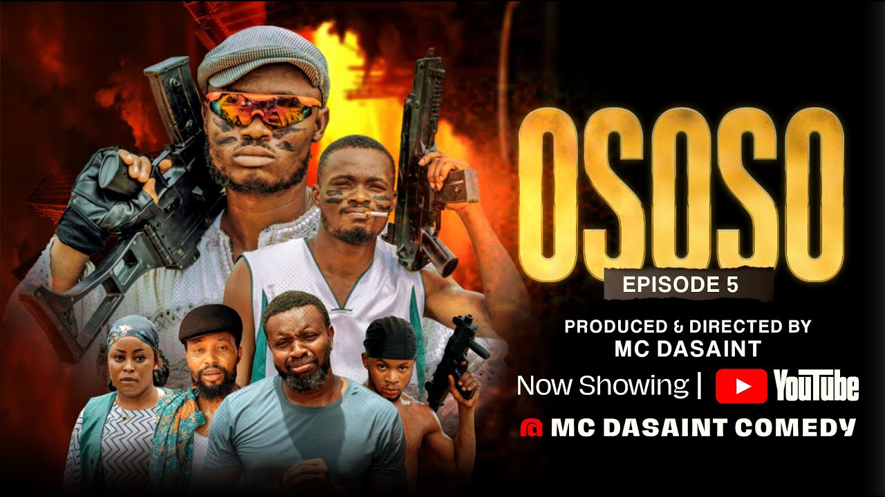 OSOSO Episode 5 LATEST NIGERIAN MOVIES 2024