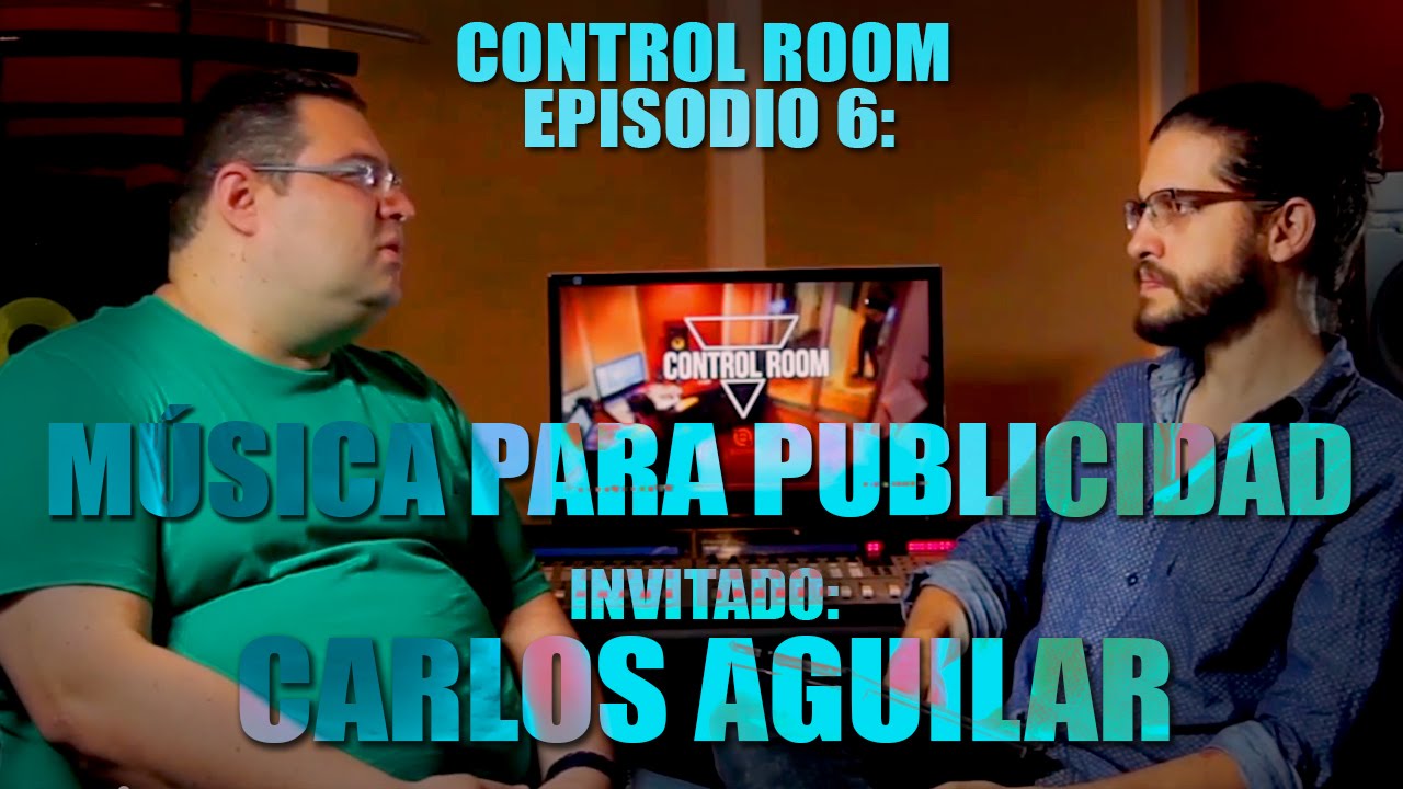 Control Room - Episodio 06 - Música para Publicidad