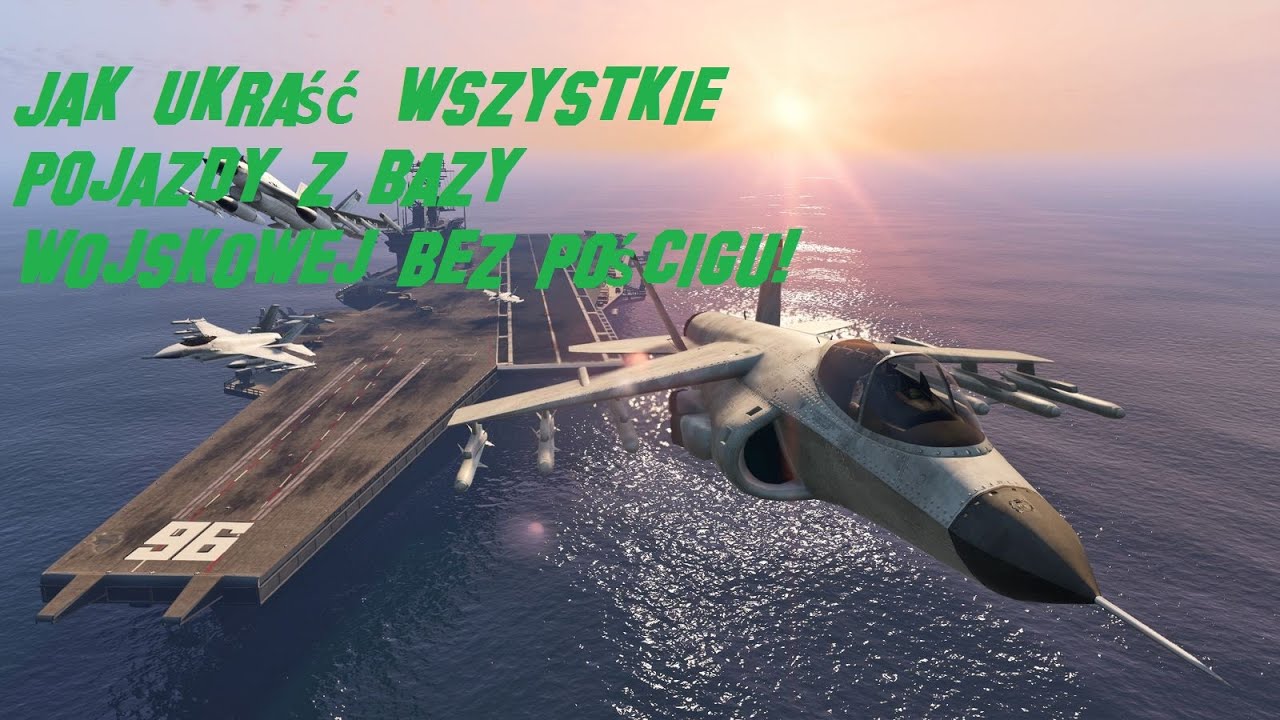 Jak ukraść wyszstkie pojazdy z bazy wojskowej bez gwiazdek.GTA