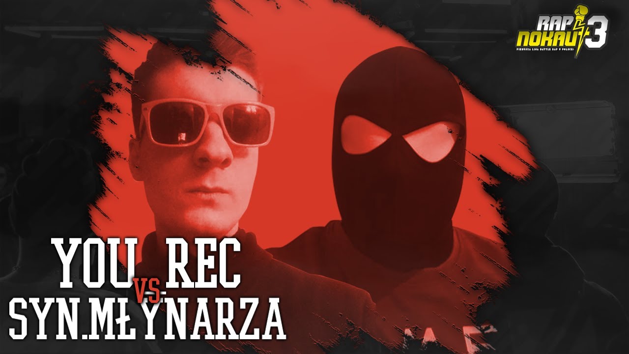 YOU_REC vs. Syn Młynarza - RAPNOKAUT 3✍️🥊Pierwsza liga battle rap w Polsce!