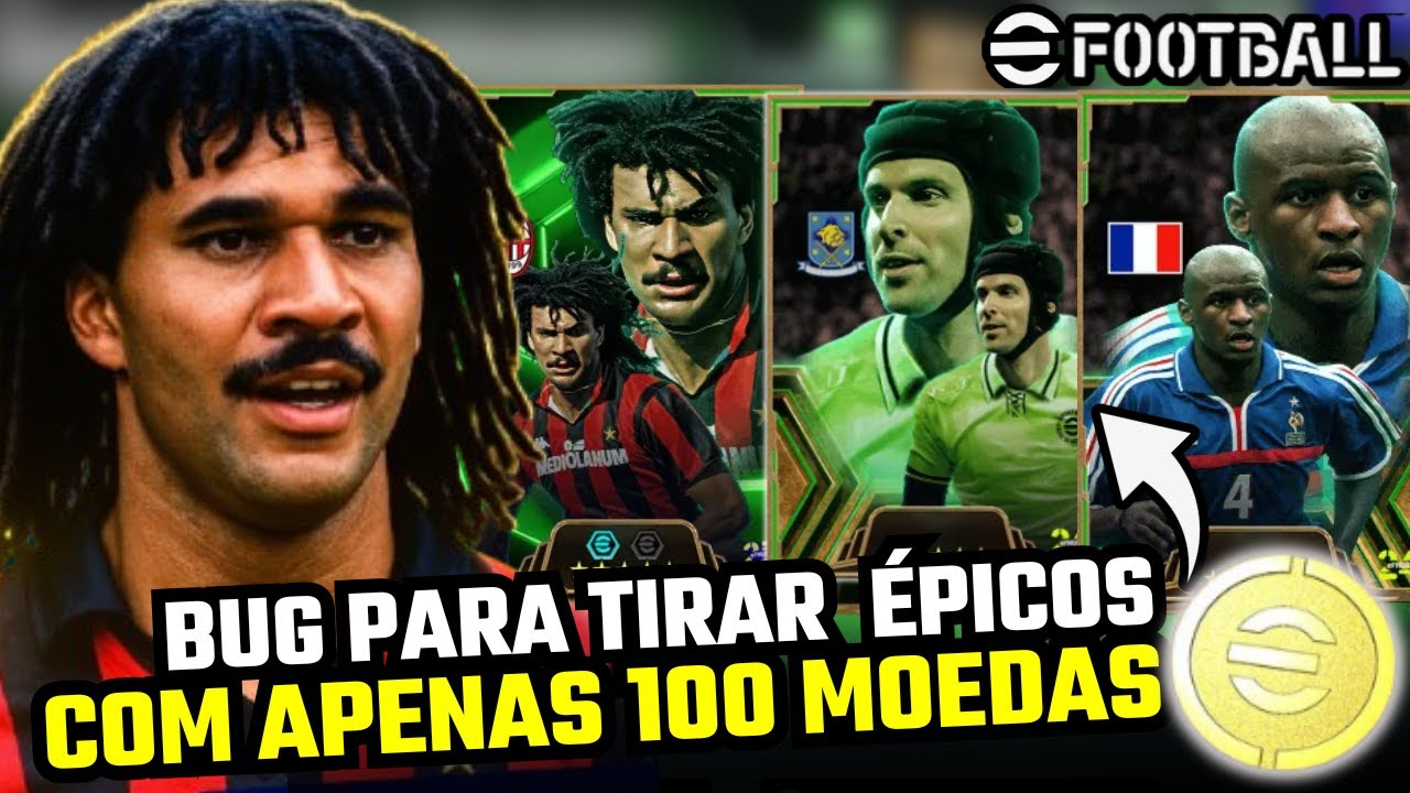 🔥BUG SECRETO no EFOOTBALL 25 para tirar ÉPICOS com apenas 100 MOEDAS!