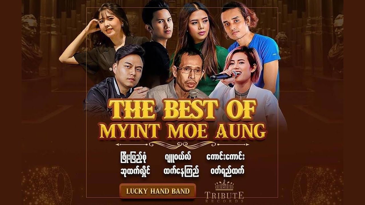 The Best of Myint Moe Aung | Tribute Night
