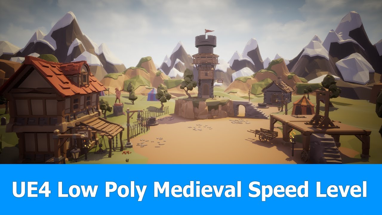 Unreal Engine 4 Speed Level Design - Lowpoly Medieval City