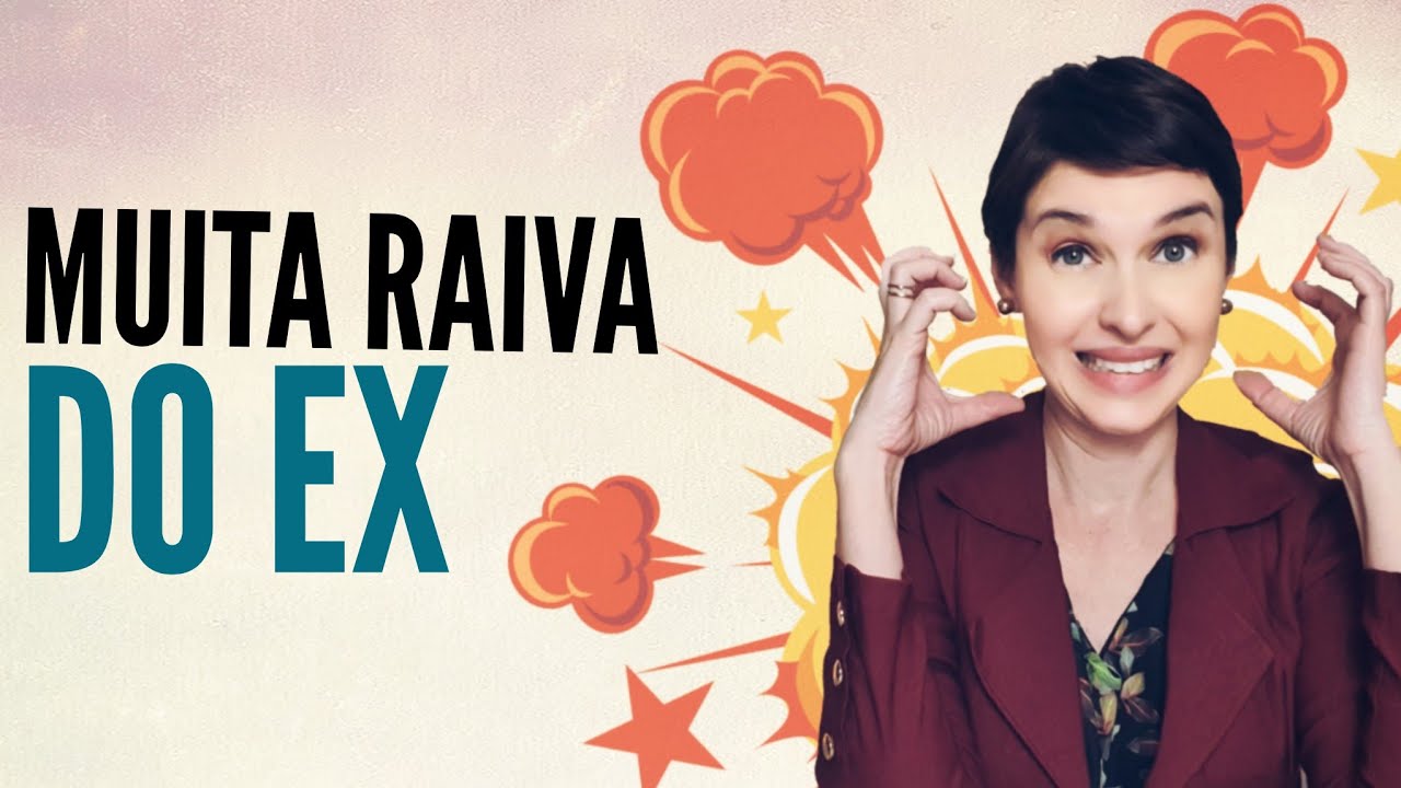 Raiva do ex!