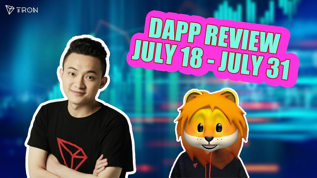 TRON Dapps Statistics July 18th - July 31st